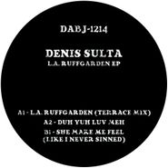 Denis Sulta, L.A. Ruffgarden EP (12")