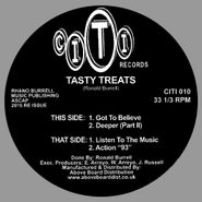 Tasty Treats, Got To Believe [Reissue] (12")