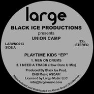 Black Ice, Black Ice Productions Presents Union Camp: Playtime Kids EP (12")