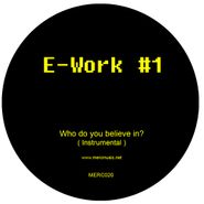 Mark E, E-Work #1 (12")