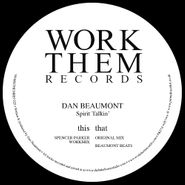 Dan Beaumont, Spirit Talkin' (12")