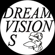 Unknown, Dream Visions / Dream Version (12")