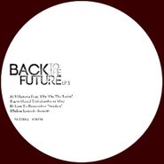 Villanova, Back To The Future EP3 (12")
