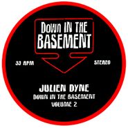 Julien Dyne, Down In The Basement Volume 2 (12")
