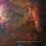 Luxus Varta, Everything Is Nothing: Hubble Telescope Series Vol. 1 (12")