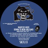 Marcus Mixx, Down To New Orleans (12")