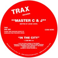 Master C&J, In The City (12")