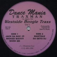 Traxman, West Side Boogie Trax 1 (12")
