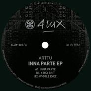 Arttu, Inna Parte EP (12")