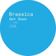 Brassica, Get Down (12")