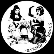 Strong Souls, Sensual / Original Ground (12")