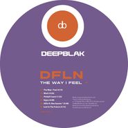 DFLN, The Way I Feel EP (12")