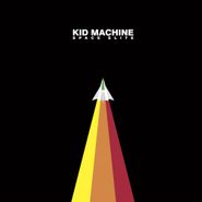 Kid Machine, Space Elite (LP)