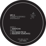 Mr. G, Tommy's Stereo System (12")