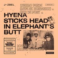 J-Zbel, Hyena Sticks Head In Elephant's Butt (12")
