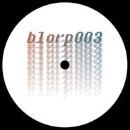 Various Artists, Blorp003 (12")