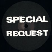 Special Request, Transmission (12")