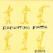Ramuntcho Matta, Ecoute (LP)