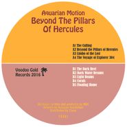 Aquarian Motion, Beyond The Pillars Of Hercules (12")