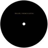 Denis Sulta, Nein Fortiate EP (12")