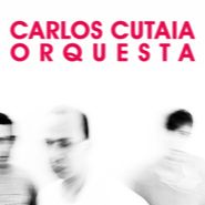 Carlos Cutaia, Orquesta (LP)