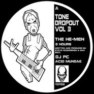 The He-Men, Tone Dropout Vol. 3 (12")