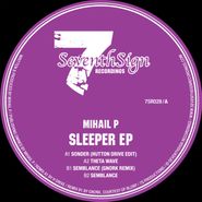 Mihail P, Sleeper EP (12")