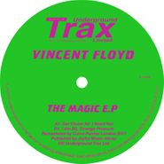 Vincent Floyd, The Magic EP (12")