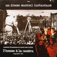 Un Drame Musical Instantané, L'Homme À La Caméra (LP)