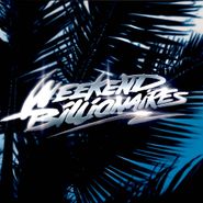 Rune Lindbæk, Weekend Billionaires (12")