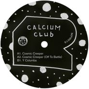 Calcium Club, Cosmic Creeper (12")