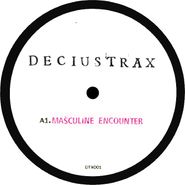Decius, Masculine Encounter (12")