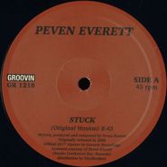 Peven Everett, Stuck (12")