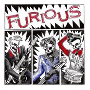 Furious, You Bring Out The Wolf In Me (7")