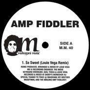 Amp Fiddler, So Sweet Feat. Neco Redd (12")