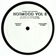 Hotmood, Hotmood Vol. 8 (12")
