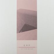 E.R.P., Afterimage (LP)