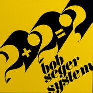 The Bob Seger System, 2 + 2 = ? / Ivory [Record Store Day] (7")