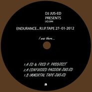 DJ Jus-Ed, Endurance...R.I.P. Tape 27-01-2012 (Part 1) (12")