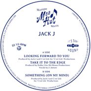 Jack J, Looking Forward To You (12")