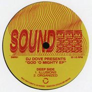 DJ Dove, God O Mighty Ep (12")