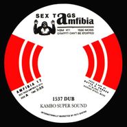 Kambo Super Sound, 1537 Dub / Outcast (Latino Dub) (7")