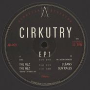 Cirkutry, EP 1 (12")