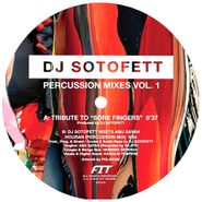 DJ Sotofett, Percussion Mixes Vol. 1 (12")
