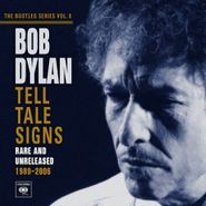 Bob Dylan, Tell Tale Signs: The Bootleg Series Vol. 8 - Rare And Unreleased 1989-2006 (CD)