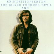 Kris Kristofferson, The Silver Tongued Devil and I (CD)