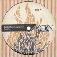 Radikal Guru, Build Fire Feat. Jay Spaker (12")