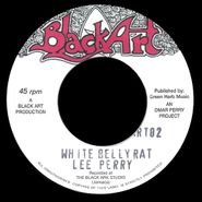 Lee Perry, White Belly Rat (7")