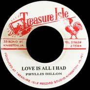 Phyllis Dillon, Love Is All I Had (7")