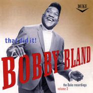 Bobby Bland, That Did It! The Duke Recordings Vol. 3 (CD)